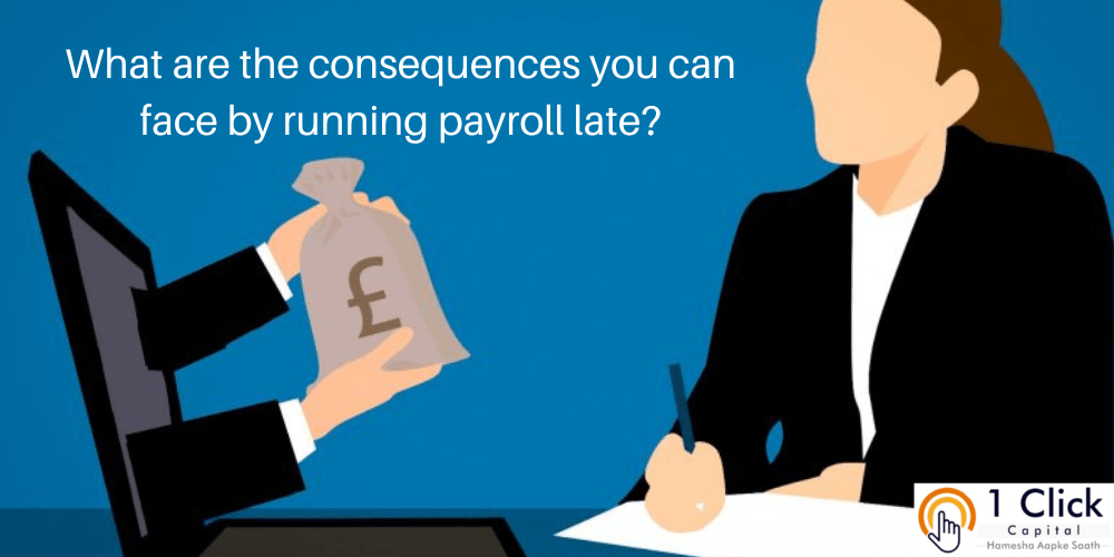 You are currently viewing What are the consequences you can face by running payroll late?
