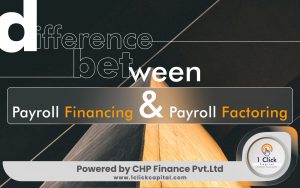 Read more about the article Difference between Payroll Financing and Payroll Factoring