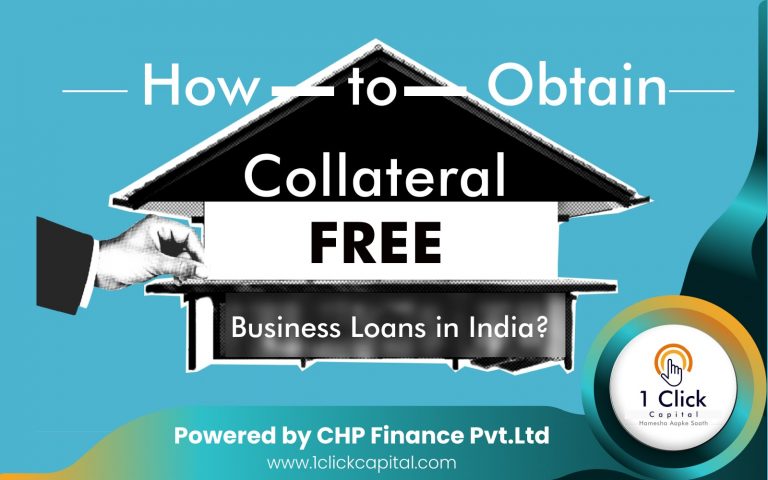 How to get Collateral Free Business Loans in India?